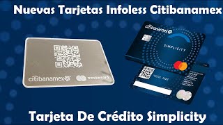 Citibanamex Ya Lanzó Sus Nuevas Tarjetas De Crédito QR Infoless Así Funciona La Nueva Simplicity [upl. by Ayiram]