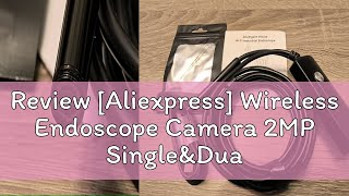 Review Aliexpress Wireless Endoscope Camera 2MP SingleampDual Lens WiFi Borescope Car Inspection Ca [upl. by Damicke63]