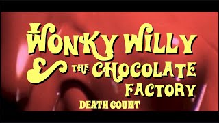 RATEDR Willy Wonka 2020 Death Count [upl. by Omarr624]