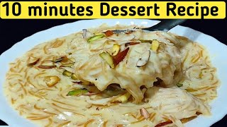 Only 10 Minutes Dessert Recipe With 2 Cups of Milk  Instant Sewai Custard Recipe  Dessert [upl. by Anahc818]