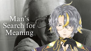 VTuber reads PHILOSOPHY Mans Search for Meaning by Viktor Frankl [upl. by Ardnikat]