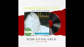 Malandra Burrows  Summer Night Love AUDIO [upl. by Notsae430]