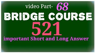 Bridge course 521  Long and Short Answer  Part68 [upl. by Aenej317]