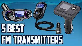 5 Best FM Transmitters [upl. by Parcel287]