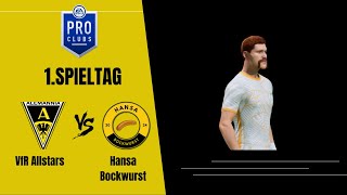 1Spieltag  EAFC 25  Pro Clubs  Clubs  VfR Allstars vs Hansa Bockwurst [upl. by Seroka]