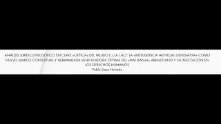 Ponencia PSH «ANÁLISIS JURÍDICOFILOSÓFICO EN CLAVE “CRÍTICA” DEL FALLIDO EUAIACT» II Parte [upl. by Tekcirk]