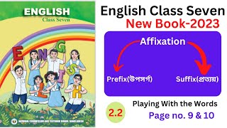 Affixation→Prefix →Suffix English Class Seven Playing with the Words Page no 9 amp 10 [upl. by Yukio]