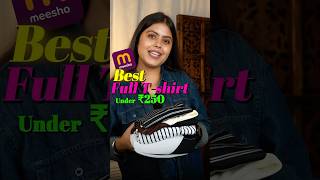 Meesho Full Tshirt Finds under 250 only😱 shorts meesho trendingshorts haul [upl. by Mark]