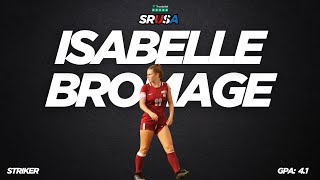 Isabelle Bromage  Striker  Class of 2025 [upl. by Ehud]