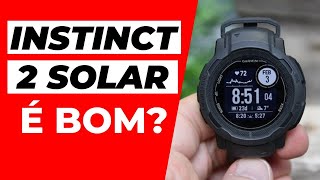 GARMIN INSTINCT 2 SOLAR é Bom Vale a Pena Comprar [upl. by Okihcim931]