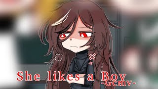 She likes a boy  Nxdia ♥ GLMV  GCMV ♥ Gacha Club  Gacha Life Songs [upl. by Ruskin]