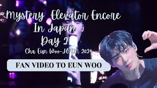 Fan Video for Cha Eun Woo  Mystery Elevator Encore in Japan D2  JOTM 2024 [upl. by Piero]