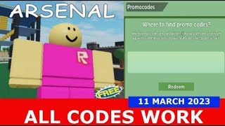 ALL CODES WORK Arsenal ROBLOX  March 11 2023 [upl. by Shewmaker]