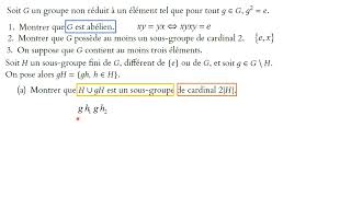 Ordre dun groupe fini dont tous les éléments sont dordre 2  en dehors de e [upl. by Anitselec]