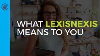 What LexisNexis Means to You [upl. by Dygert118]