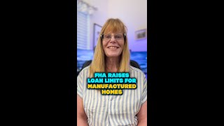 FHA Increases Loan Limits for Manufactured Homes  Melissa Kerick [upl. by Aihtenak]