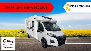 CAMPING CAR MAXI SALON BOITE AUTO GIOTTILINE SIENA 350 2025 NORD SUD CARAVANING [upl. by Akimert]