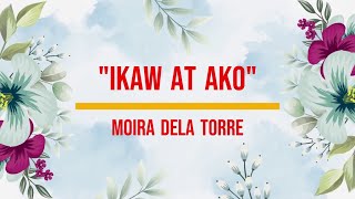 quotIkaw at Akoquot Karaoke song by Moira Dela Torre [upl. by Aivilys320]