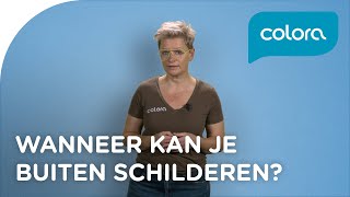 Wanneer kan ik buiten schilderen  Verfvragen en tips van de colora coach [upl. by Ahk]