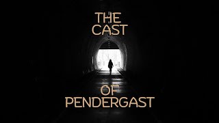 The Cast of Pendergast [upl. by Undry171]