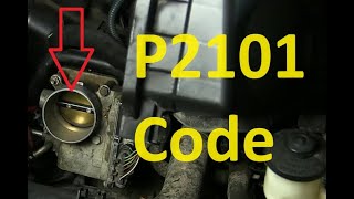 Causes and Fixes P2101 Code Throttle Actuator quotAquot Control Motor Circuit RangePerformance [upl. by Hannah]