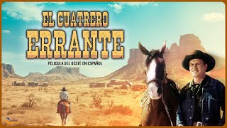 El Cuatrero Errante  PELÍCULA DEL OESTE EN ESPAÑOL  Western  1950 [upl. by Ahsaten]