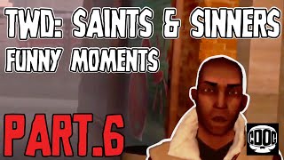 HES NOT A POET TWD Saints amp Sinners Funny Moments Part 6 [upl. by Ihculo]