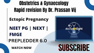 9 Ectopic Pregnancy OBGYN Rapid Revision 60📖📚 by DrPrassan Vij youtube Neetpg [upl. by Homovec]