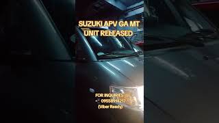 SUZUKI APV GA MT UNIT RELEASED FOR INQUIRIES 📲09558914217VIBER READY [upl. by Neyud478]