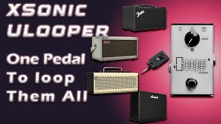 XSonic ULooper Dedicated Looper Pedal with Boss Katana Go Demo [upl. by Gare]