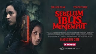 Trailer Sebelum Iblis Menjemput  Chelsea Islan amp Pevita Pearce [upl. by Rosabella]