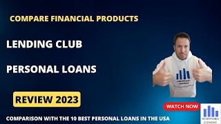 Lending Club personal loans review 2023 rates fees requirements and all you need to know [upl. by Ttoille762]