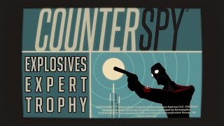 CounterSpy  Explosives Expert trophy [upl. by Nanaj195]