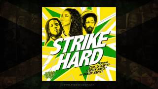 Cedella Marley Stephen Marley amp Damian Marley  Strike Hard Reggae Girlz Ghetto Youths  Aug 2014 [upl. by Cohbath]