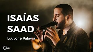 Isaías Saad  Louvor e Palavra [upl. by Noryk]