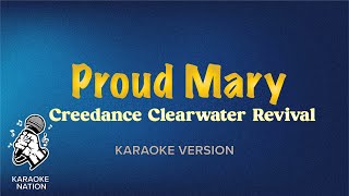 Creedance Clearwater Revival  Proud Mary Karaoke Song with Lyrics [upl. by Hagi]