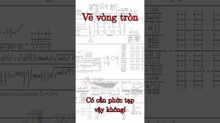 👏👏👏 Vẽ vòng tròn có cần phức tạp như này không education toanthuvi maths toanhoc [upl. by Nicram]