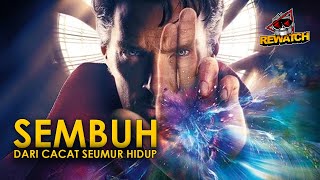 DOKTER SOMBONG YANG JADI PELINDUNG BUMI  DOCTOR STRANGE REWATCH123 [upl. by Clemente]