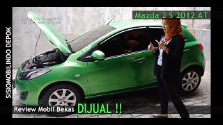 Review Mazda2 S 15 AT 2012 [upl. by Enitsirc]