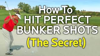 How To Hit Perfect Bunker Shots In Minutes The Secret [upl. by Bettencourt]