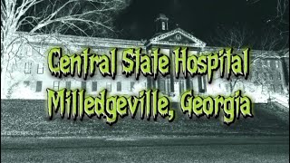 The haunting’s at Central State Hospital in Milledgeville Georgia [upl. by Eilsehc]