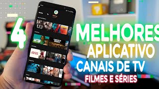 Os 4 melhores APPS de FILMES SÃ‰RIES e TV mais TOPS JULHO 2024 [upl. by Stalk]