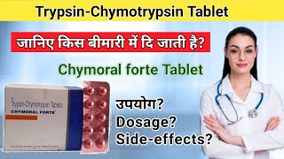 Chymoral Forte Tablet Uses In Hindi  TrypsinChymotrypsin Tablet Uses In Hindi  Online Pharmacy [upl. by Ayim337]