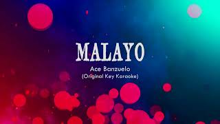 MALAYO ORIGINAL KEY KARAOKE  ACE BANZUELO [upl. by Akilak215]