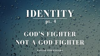 Identity pt 4  Gods Fighter Not A God Fighter [upl. by Flam]