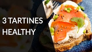 3 tartines diététiques pour le déjeuner  Recette Healthy [upl. by Apple]