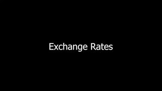 Exchange Rates [upl. by Mellen]