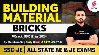 Building Material Civil  Bricks1  Building Material for SSC JE 2024  SSC JE Civil by Shubham Sir [upl. by Foulk]