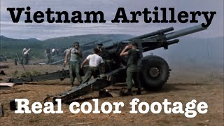 American artillery in Vietnam  compilation of genuine color footage [upl. by Yedok]