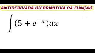 Curso de Cálculo I Como calcular a primitiva ou antiderivada de uma função Integral indefinida [upl. by Munafo137]